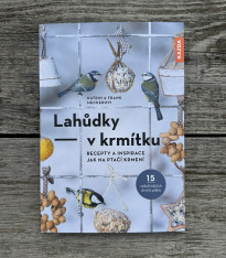Lahůdky v krmítku - kniha - 1 ks