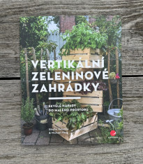 Vertikální zeleninové zahrádky - kniha - 1 ks