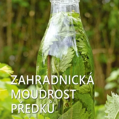 Zahradnická moudrost předků - kniha - 1 ks