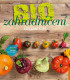 BIO zahradničení - základní kurz - kniha - 1 ks